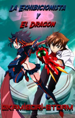 [¿Cancelado?] La exhibicionista y el Dragon(Kill la Kill x HSDxD)