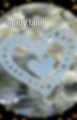 candy land