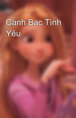 Canh Bạc Tình Yêu 