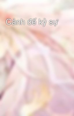 Cảnh đế kỷ sự