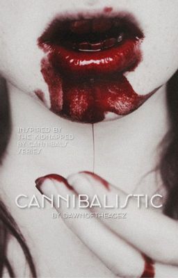 Cannibalistic - book one