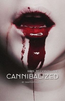 Cannibalized - book two