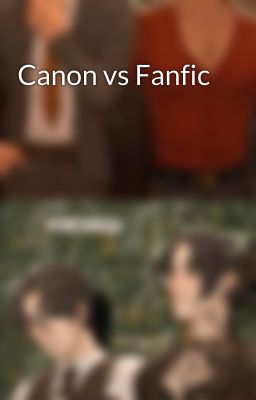 Canon vs Fanfic