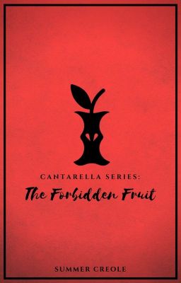 Cantarella: The Forbidden Fruit