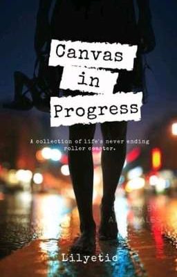 Canvas In Progress{Poetry}