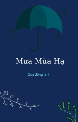 [Cao H] Mưa Mùa Hạ