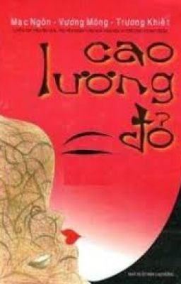 Cao Lương Đỏ - Mạc Ngôn