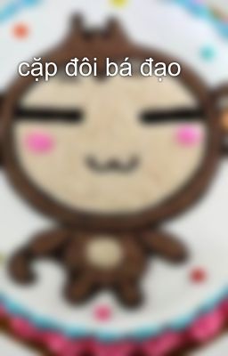 cặp đôi bá đạo