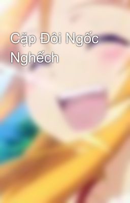 Cặp Đôi Ngốc Nghếch