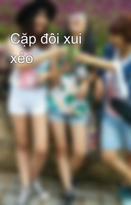 Cặp đôi xui xẻo