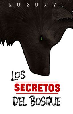 Caperucita roja y los lobos feroces: Los secretos del bosque