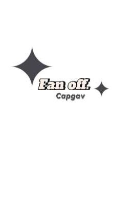 [Capgav] | Fan off