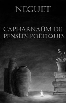 Capharnaüm de pensées poétiques