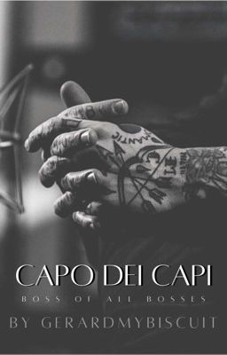 Capo Dei Capi │a mafia frerard fic