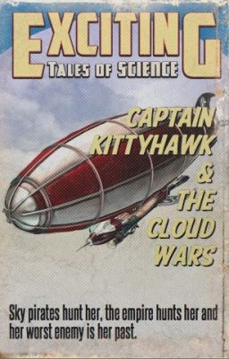 Captain Kittyhawk & The Cloud Wars