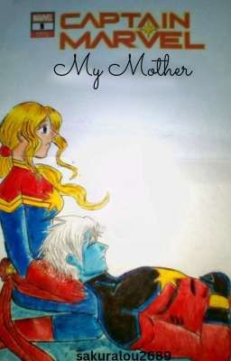 Captain Marvel: My Mother (BOOK III)