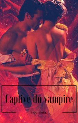 Captive du vampire : Tome 2 ( The Cyan brothers )