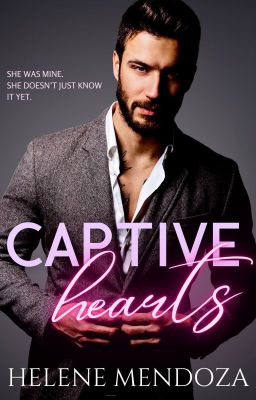 CAPTIVE HEARTS (RUTHLESS SINS SERIES 3) COMPLETE