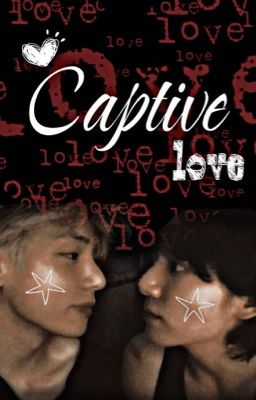 Captive Love |Taekook|