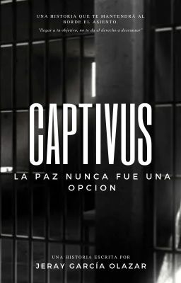 CAPTIVUS: La paz nunca fue una opción