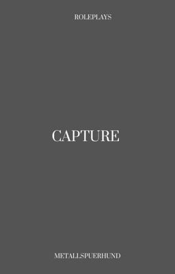 CAPTURE.