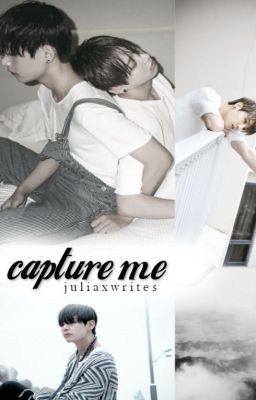 capture me // taekook