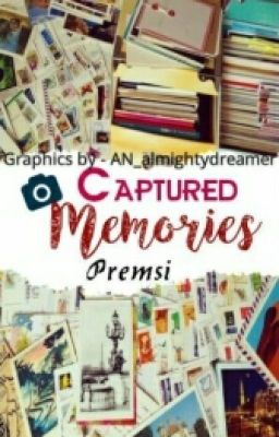 Captured Memories (Letters)