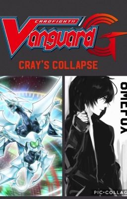 Cardfight!! Vanguard G: Cray's Collapse