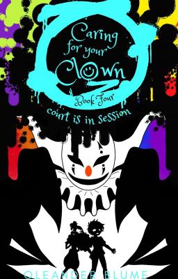 Caring For Your Clown: Court Is In Session (Draft)