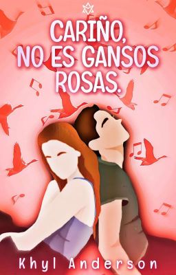 Cariño, no es Gansos Rosas.