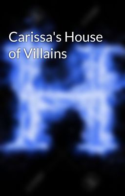 Carissa's House of Villains