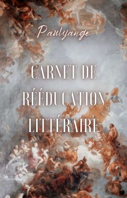 Carnet de rééducation littéraire