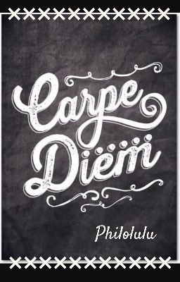 Carpe Diem 