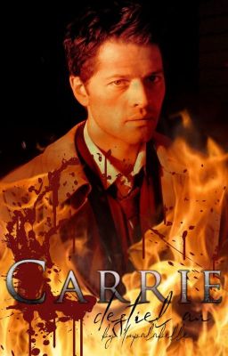 Carrie (DESTIEL AU)