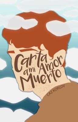 Carta a mi amor muerto