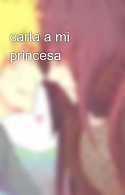 carta a mi princesa 😇