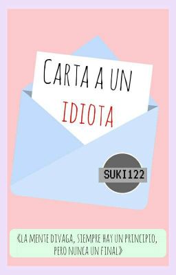 Carta a un idiota