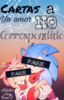 °Cartas a un amor NO correspondido°SONAMY°