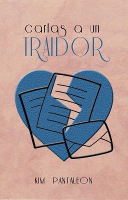 Cartas a un traidor [Novela gráfica y epistolar] (COMPLETA) 