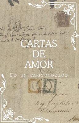 Cartas de amor de un desconocido