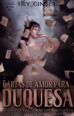 Cartas De Amor Para A Duquesa-LIVRO I