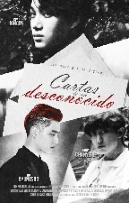 Cartas de un desconocido (Kaisoo/ChanSoo)