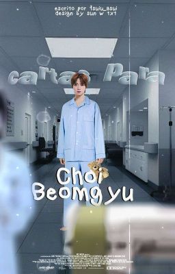 Cartas para Choi Beomgyu • Taegyu