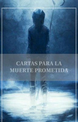 Cartas Para La Muerte Prometida(Jack Frost x male Reader)