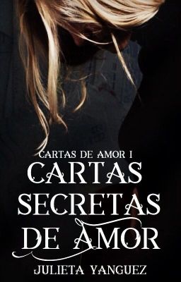 Cartas secretas de Amor [CDA 1]