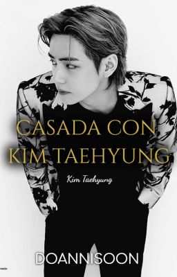 CASADA CON KIM TAEHYUNG | KTH | saga #3