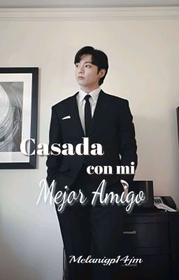 Casada con mi mejor amigo  (Jungkook) |✓|