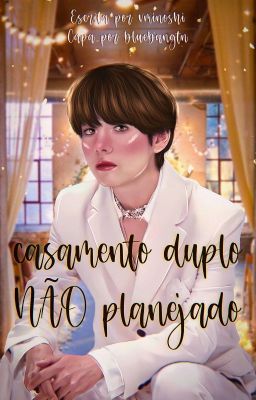 casamento duplo NÃO planejado • vmin