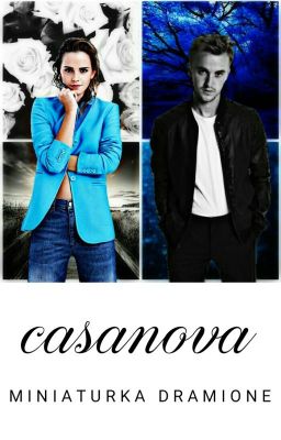 Casanova | Dramione | Miniaturka