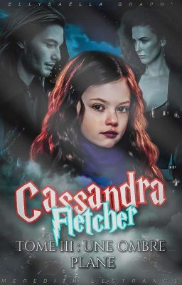 CASSANDRA FLETCHER TOME 3